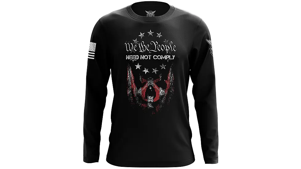 We the People Holsters Need Not Comply Long Sleeve Shirt 3FA10E18